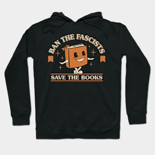 Ban The Fascists Save The Book Funny Book Lover Student Kids Hoodie